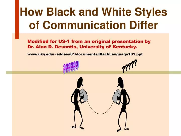 how black and white styles of communication differ