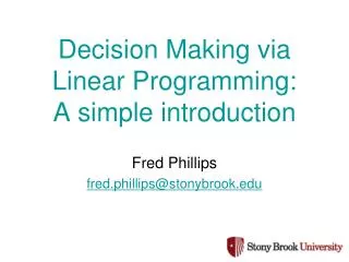 Decision Making via Linear Programming: A simple introduction