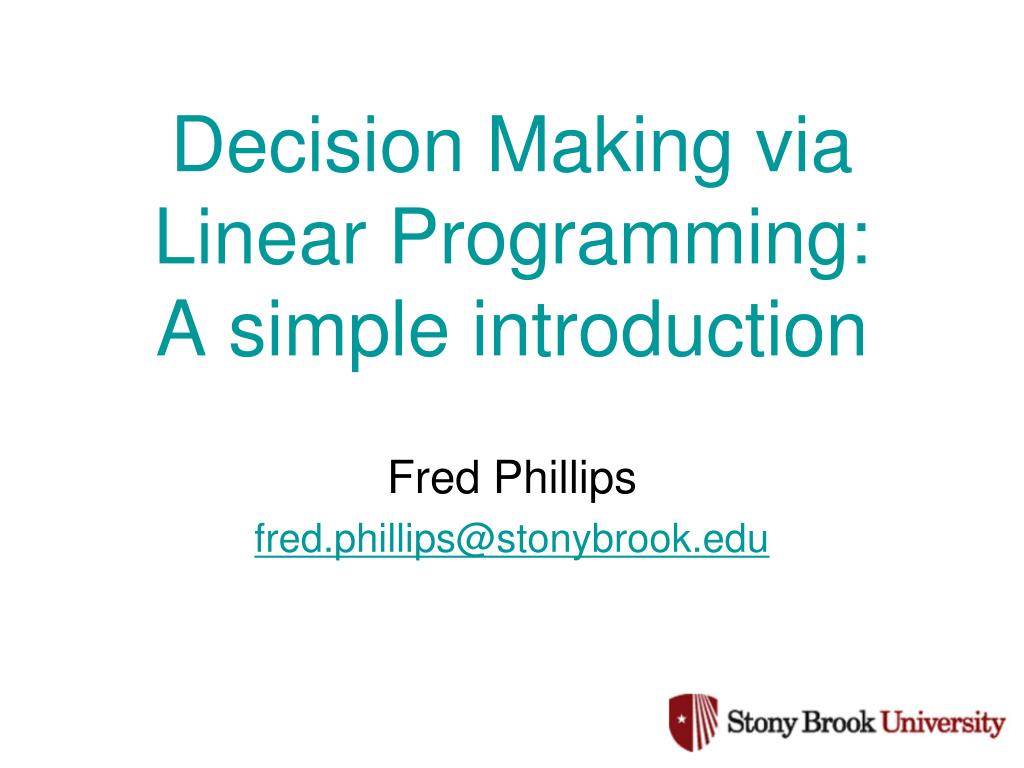 PPT - Introduction to Decision Making via Linear Programming PowerPoint ...