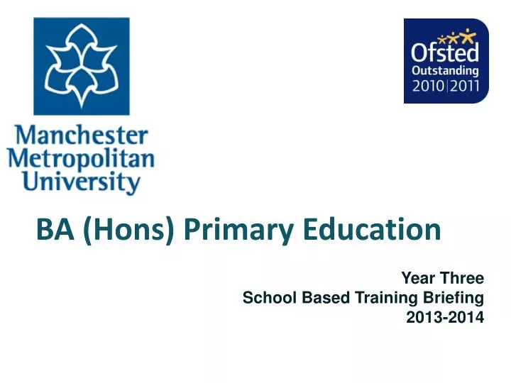ba hons primary education year three school based training briefing 2013 2014