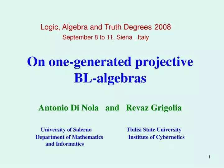 logic algebra and truth degrees 2008 september 8 to 11 siena italy