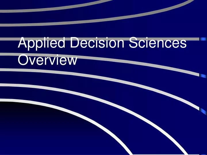 applied decision sciences overview