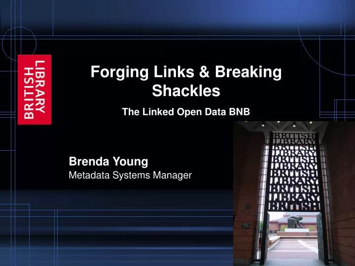 forging links breaking shackles the linked open data bnb