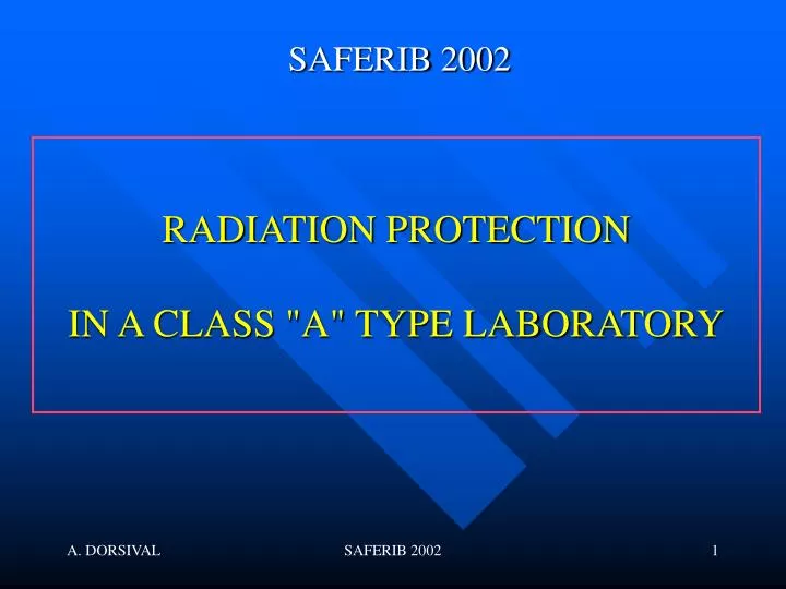 radiation protection in a class a type laboratory