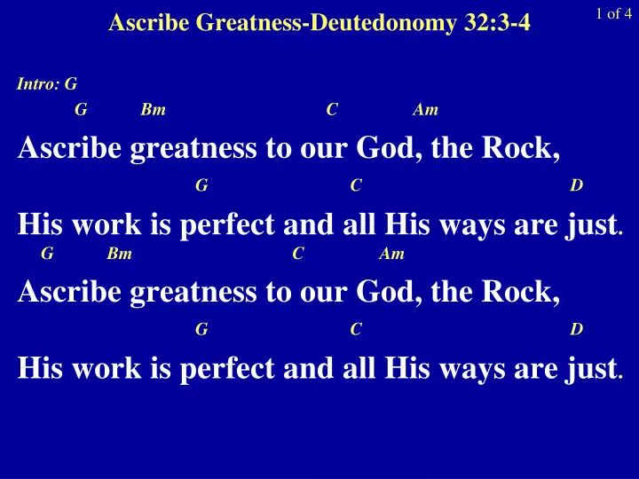 ascribe greatness deutedonomy 32 3 4
