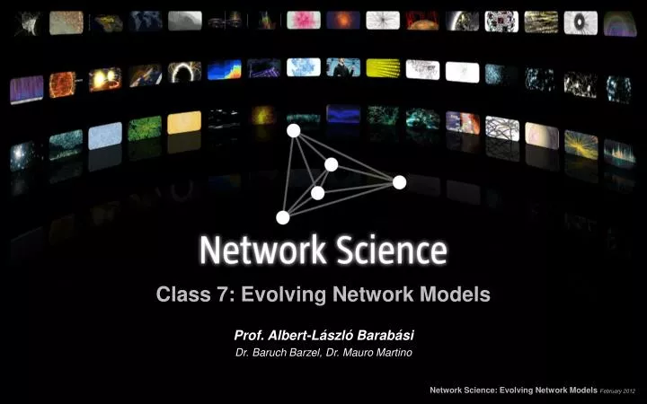 class 7 evolving network models