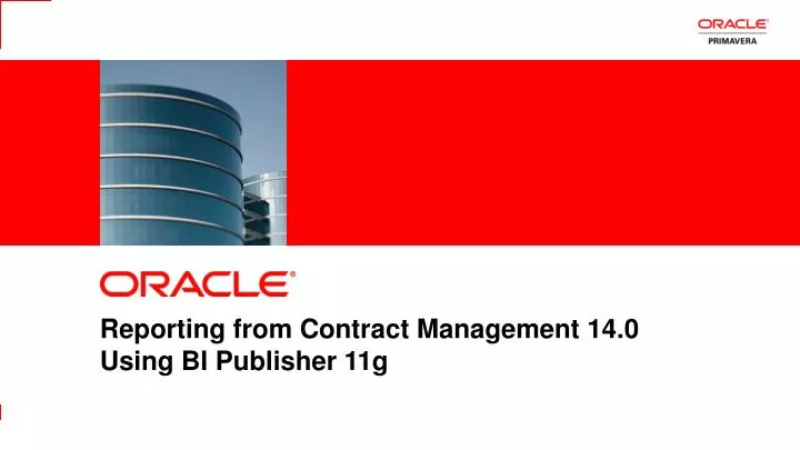 reporting from contract management 14 0 using bi publisher 11g