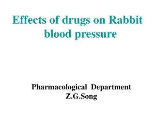 Effects of drugs on Rabbit blood pressure