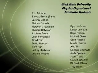 Utah State University Physics Department Graduate Students