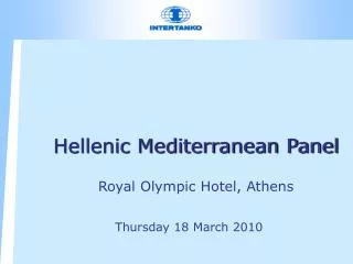 Hellenic Mediterranean Panel Royal Olympic Hotel, Athens