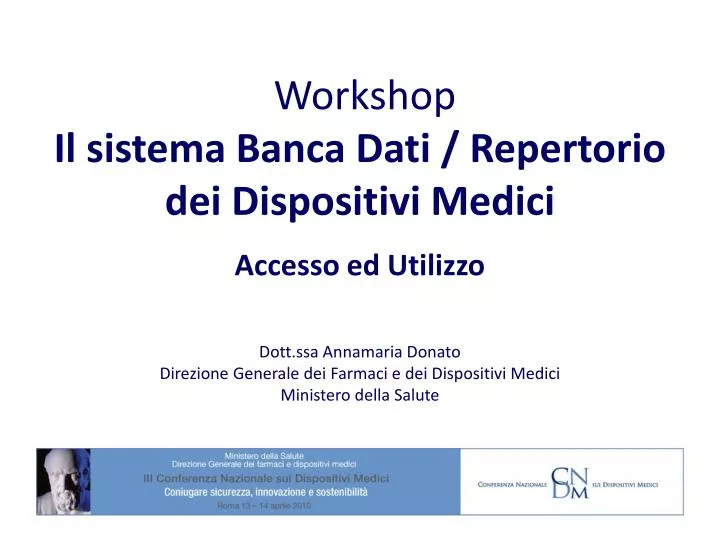 workshop il sistema banca dati repertorio dei dispositivi medici