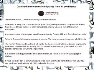 Crakmedia welcomes immigrants from all continents