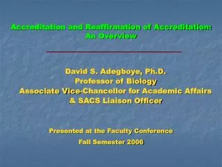 Accreditation and Reaffirmation of Accreditation: An Overview