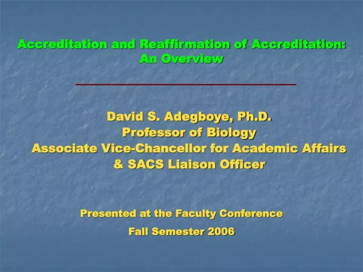 accreditation and reaffirmation of accreditation an overview