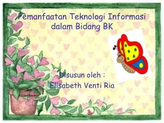pemanfaatan teknologi informasi dalam bidang bk