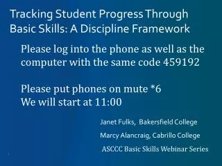 Tracking Student Progress Through Basic Skills: A Discipline Framework