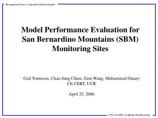 Model Performance Evaluation for San Bernardino Mountains (SBM) Monitoring Sites