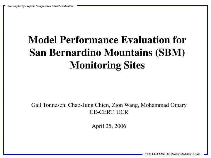 model performance evaluation for san bernardino mountains sbm monitoring sites