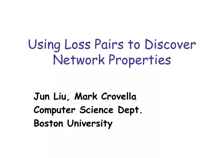 using loss pairs to discover network properties