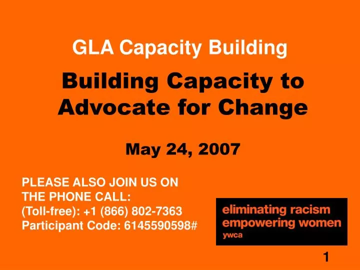 building capacity to advocate for change may 24 2007