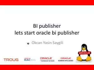 BI publisher lets start oracle bi publisher