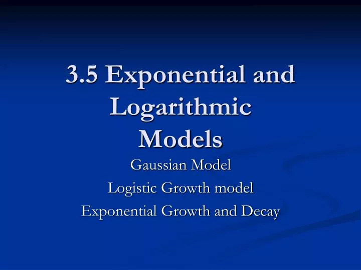 3 5 exponential and logarithmic models