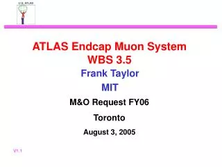 ATLAS Endcap Muon System WBS 3.5
