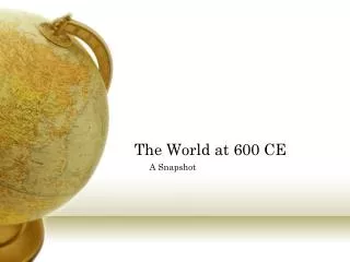 The World at 600 CE
