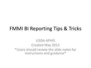 FMMI BI Reporting Tips &amp; Tricks