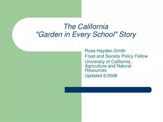 The California &quot;Garden in Every School&quot; Story