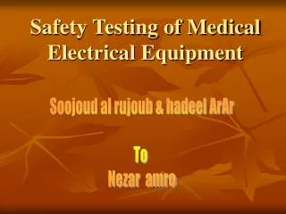 Safety Testing of Medical Electrical Equipment