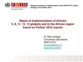 Status of implementation of Articles