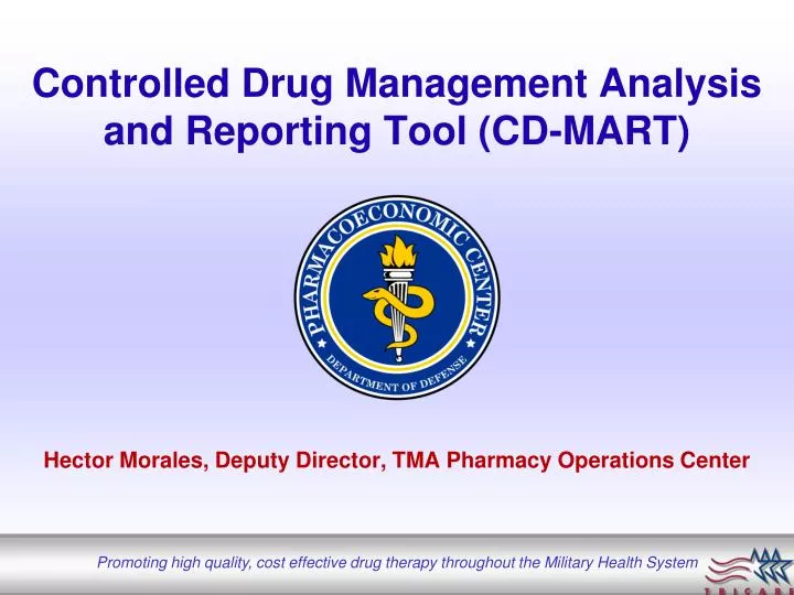 controlled drug management analysis and reporting tool cd mart