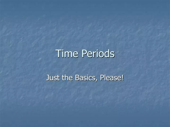 time periods