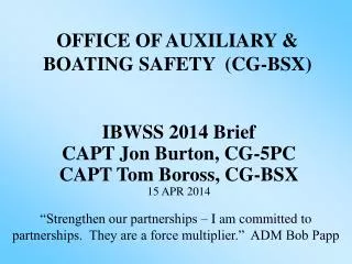 OFFICE OF AUXILIARY &amp; BOATING SAFETY (CG-BSX)