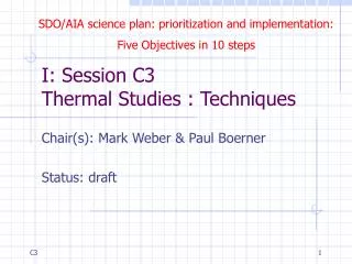 I: Session C3 Thermal Studies : Techniques