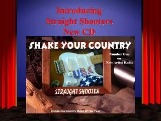 Introducing Straight Shooters New CD