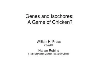 Genes and Isochores: A Game of Chicken?