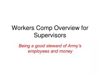 Workers Comp Overview for Supervisors