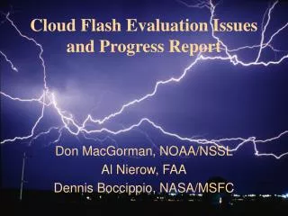Cloud Flash Evaluation Issues and Progress Report