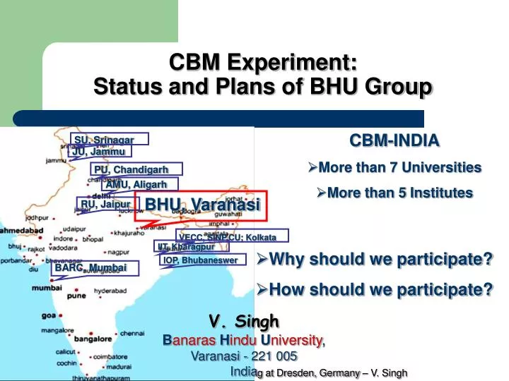 cbm experiment status and plans of bhu group