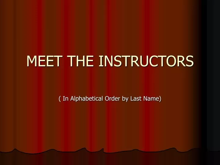 meet the instructors