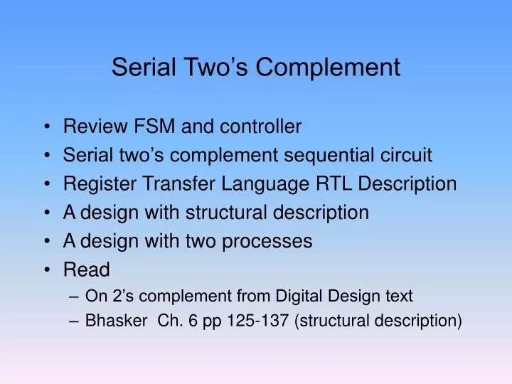 serial two s complement
