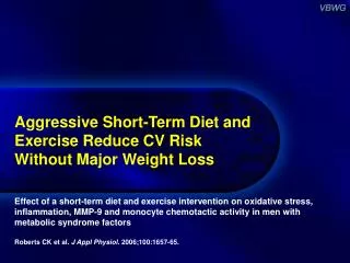 Aggressive Short-Term Diet and Exercise Reduce CV Risk Without Major Weight Loss