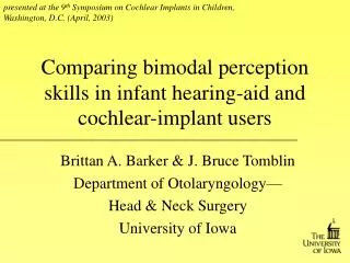 Comparing bimodal perception skills in infant hearing-aid and cochlear-implant users