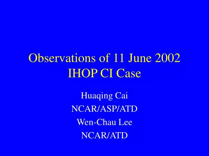 observations of 11 june 2002 ihop ci case