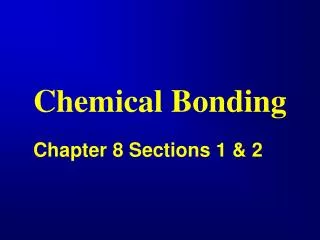 Chemical Bonding