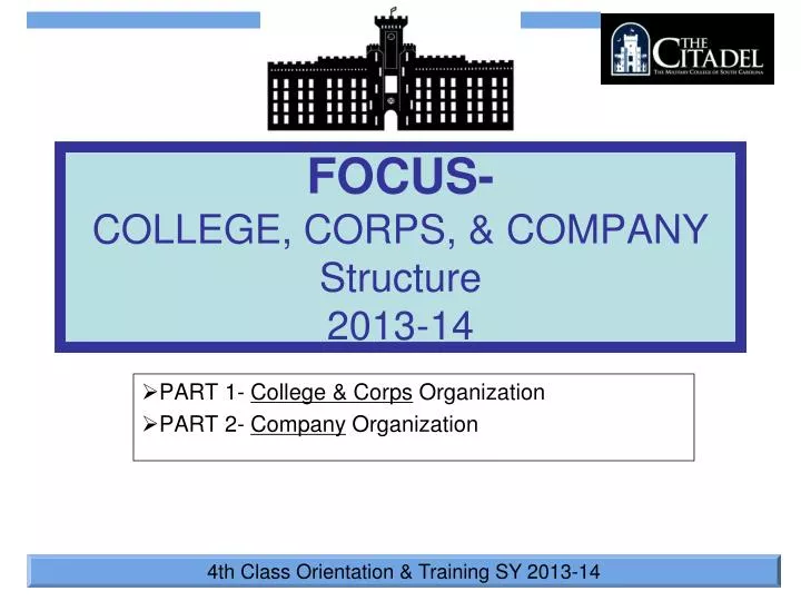 focus college corps company structure 2013 14