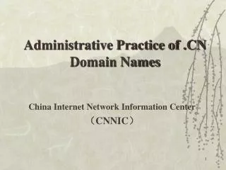China Internet Network Information Center ?CNNIC ?