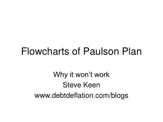 Flowcharts of Paulson Plan